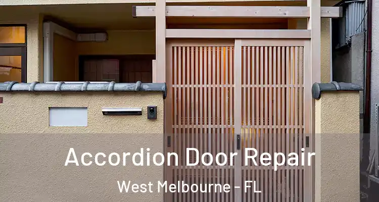Accordion Door Repair West Melbourne - FL