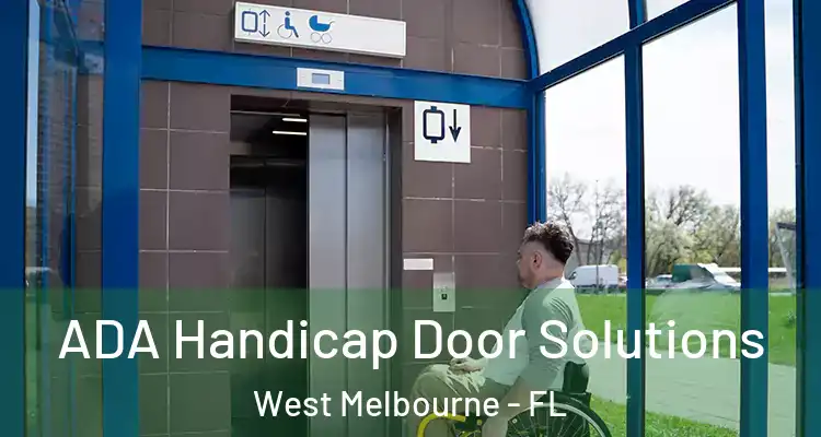 ADA Handicap Door Solutions West Melbourne - FL