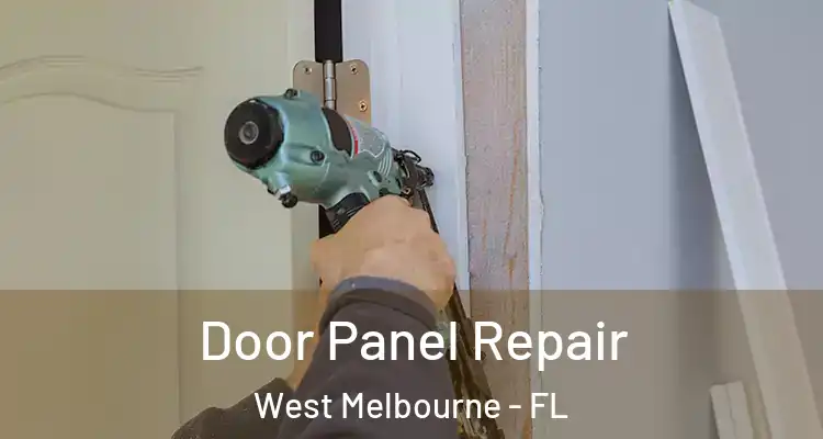 Door Panel Repair West Melbourne - FL