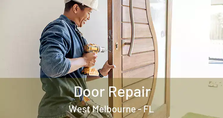 Door Repair West Melbourne - FL