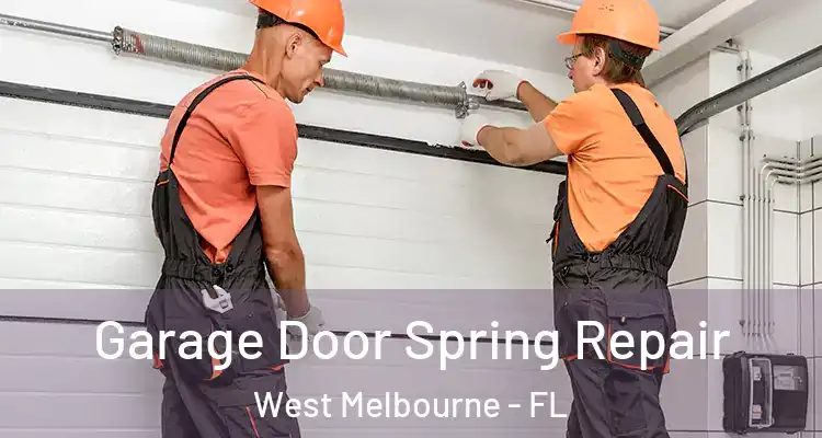 Garage Door Spring Repair West Melbourne - FL