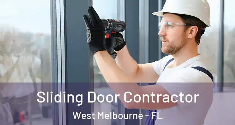 Sliding Door Contractor West Melbourne - FL