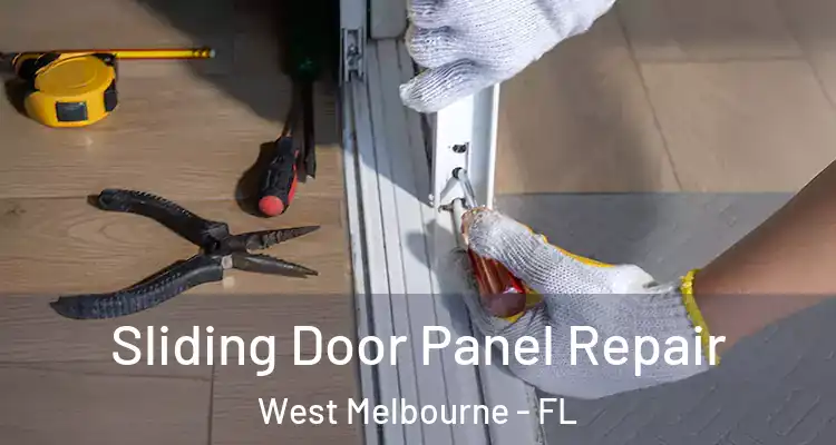 Sliding Door Panel Repair West Melbourne - FL